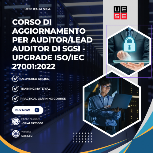 Corso di aggiornamento per Auditor/Lead Auditor di SGSI - Upgrade ISO/IEC 27001:2022